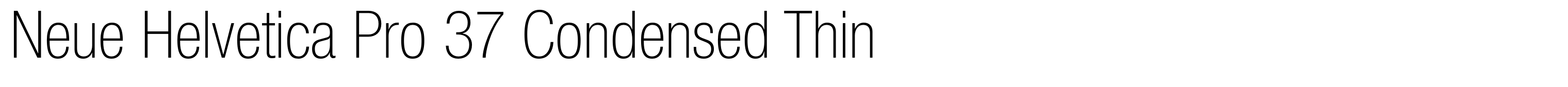 Neue Helvetica Pro 37 Condensed Thin